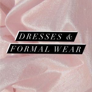 Dresses & Formal Wear